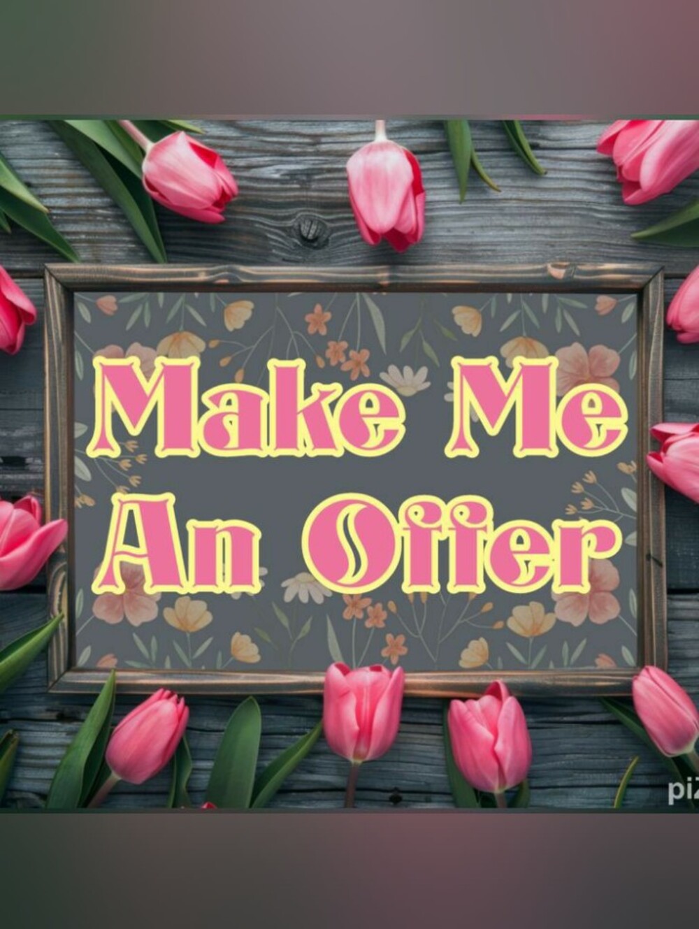 Make Me An Offer!!